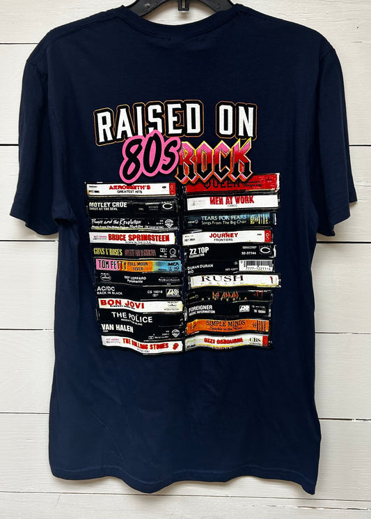 Raised On 80’s Rock Shirt